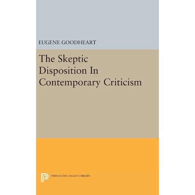 按需印刷The Skeptic Disposition In Contemporary Criticism[9780691639864]