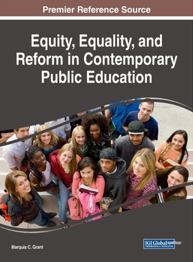 按需印刷不退不换Equity, Equality, and Reform in Contemporary Public Education[9781522549604]