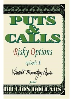 按需印刷 Puts & Calls:Risky Options: Episode I