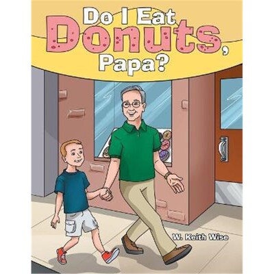 按需印刷不退不换Do I Eat Donuts, Papa?[9781480891371]