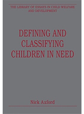 预订Defining and Classifying Children in Need[9780754625568]