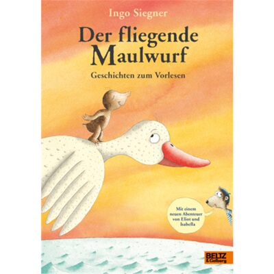 预订【德语】Der fliegende Maulwurf. Geschichten zum Vorlesen[9783407754608]