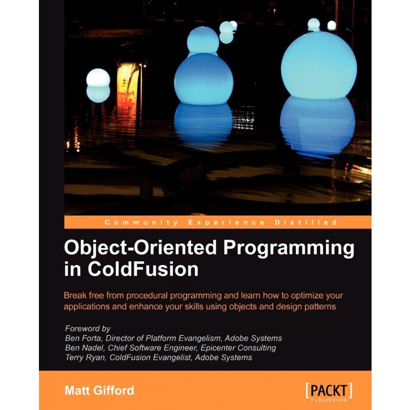 按需印刷不退不换Object-Oriented Programming in Coldfusion[9781847196323]