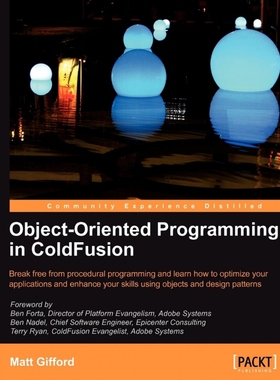 按需印刷Object-Oriented Programming in Coldfusion[9781847196323]