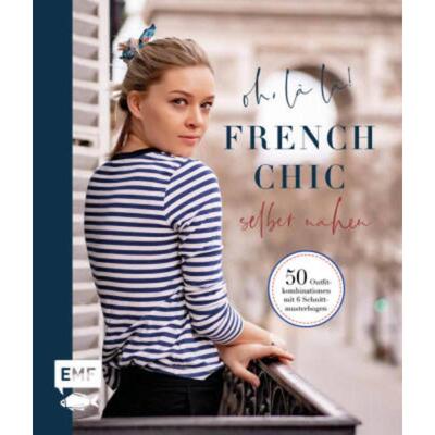 预订不退不换德语 Oh, là là! French Chic selber nähen:Die Capsule Wardrobe mit 50 Outfitkom
