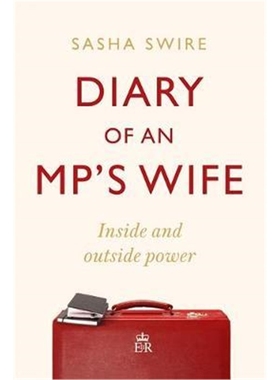 预订Diary of an MP's Wife:Inside and Outside Power: 'riotously candid' Sunday Times