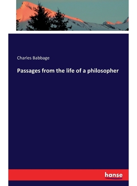 按需印刷Passages from the life of a philosopher[9783741163128]