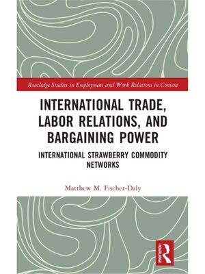 按需印刷TF International Trade, Labor Relations, and Bargaining Power