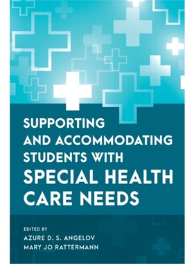按需印刷Supporting and Accommodating Students with Special Health Care Needs