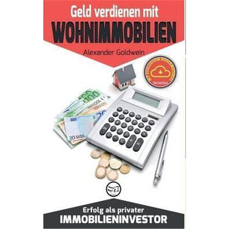 预订不退不换Geld verdienen mit Wohnimmobilien:Erfolg als privater Immobilieninvestor