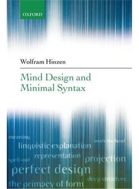 按需印刷不退不换Mind Design and Minimal Syntax[9780199289257]