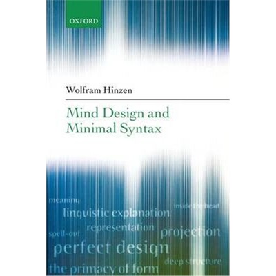 按需印刷不退不换Mind Design and Minimal Syntax[9780199289257]