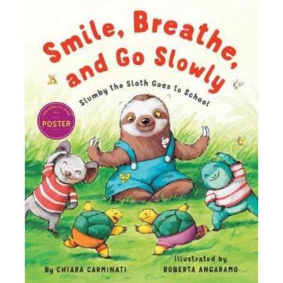 预订Smile, Breathe, and Go Slowly:Slumby the Sloth Goes to School