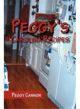 按需印刷Peggy's Carolina Recipes[9781450089579]