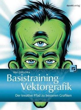 预订【德语】 Basistraining Vektorgrafik:Der kreative Pfad zu besseren Grafiken