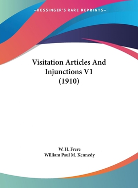 按需印刷不退不换Visitation Articles And Injunctions V1 (1910)[9780548718537]