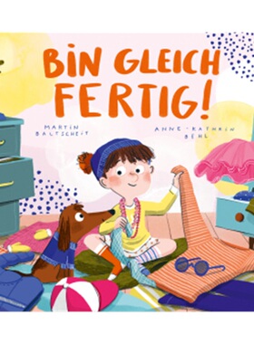 预订【德语】Bin gleich fertig![9783407754929]