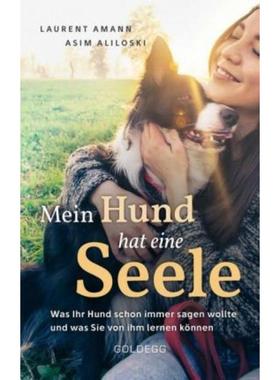 预订【德语】 Mein Hund hat eine Seele:Was Ihr Hund schon immer sagen wollte & was Sie