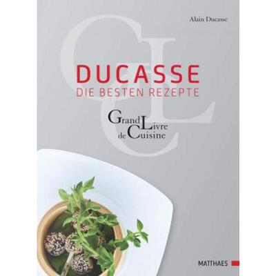 预订不退不换德语 Ducasse - die besten Rezepte:Grand Livre de Cuisine
