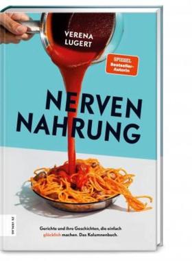 预订【德语】 Nervennahrung:Gerichte und Geschichten, die einfach glücklich machen
