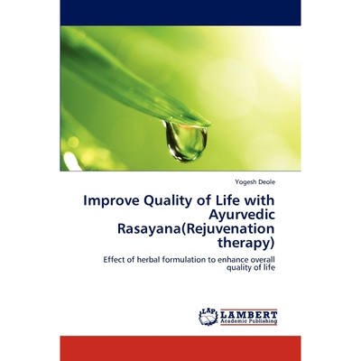 按需印刷Improve Quality of Life with Ayurvedic Rasayana(rejuvenation Therapy)[9783659314773]