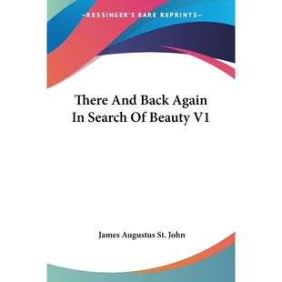 按需印刷There And Back Again In Search Of Beauty V1[9781432540470]