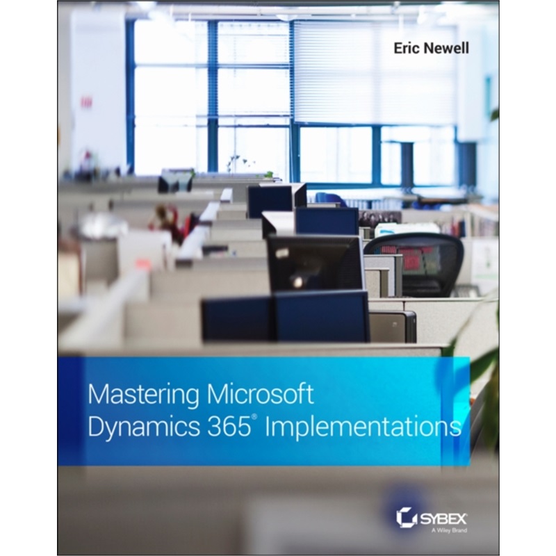 预订Mastering Microsoft Dynamics 365 Implementations[9781119789321]