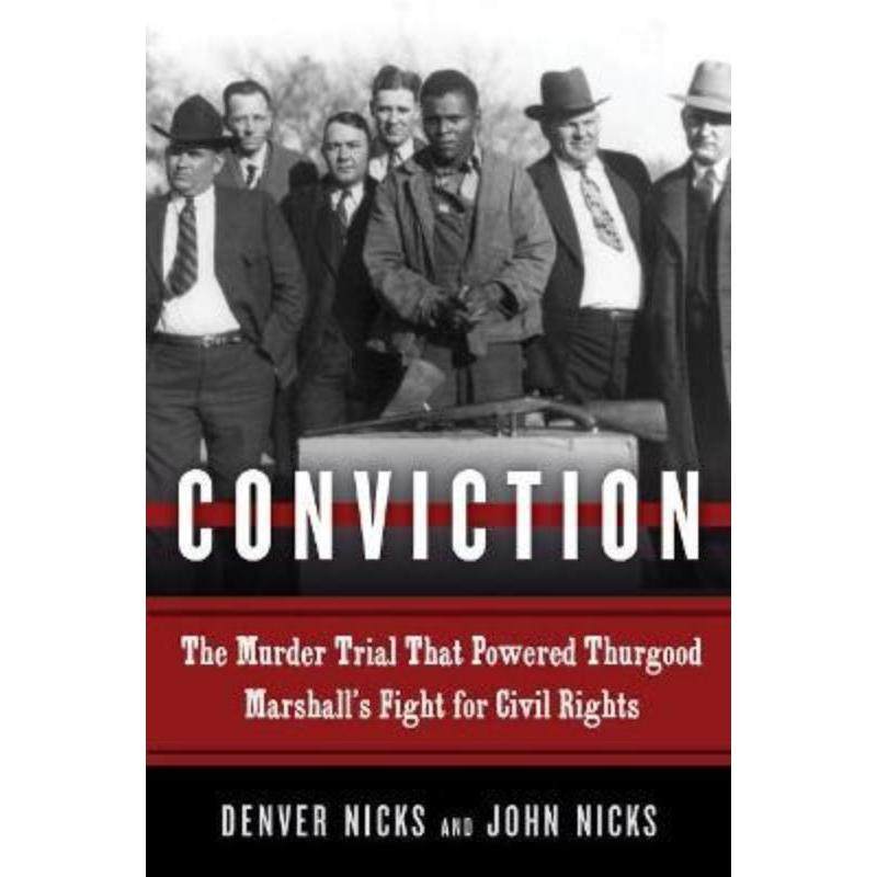预订conviction:the murder trial that powered thurgood marshalls