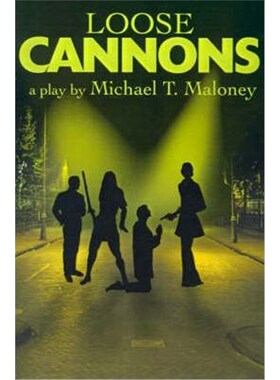 按需印刷Loose Cannons:A Play[9780595184934]