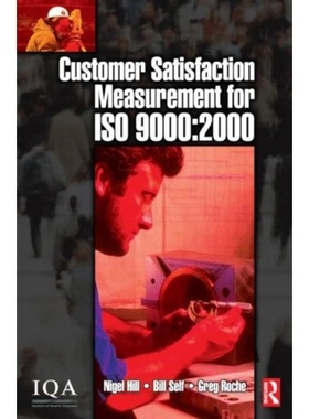 预订Customer Satisfaction Measurement for ISO 9000: 2000[9780750655132]