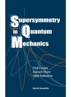 按需印刷不退不换SUPERSYMMETRY IN QUANTUM MECHANICS[9789810246051]