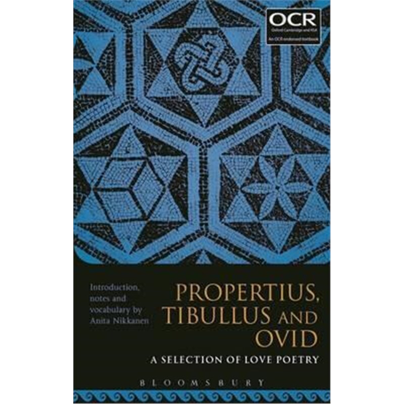 预订不退不换Propertius, Tibullus and Ovid: A Selection of Love Poetry