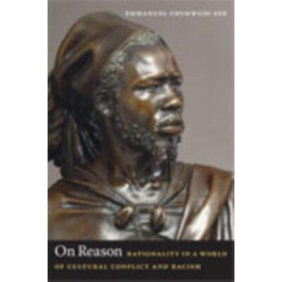 预订On Reason:Rationality in a World of Cultural Conflict and Racism