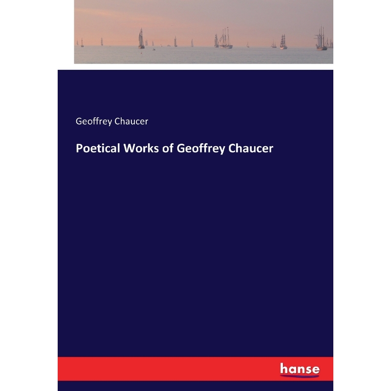 按需印刷Poetical Works of Geoffrey Chaucer[9783337124335]