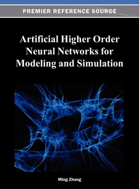 按需印刷不退不换Artificial Higher Order Neural Networks for Modeling and Simulation[9781466621756]