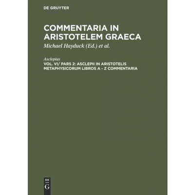 按需印刷DEG Asclepii in Aristotelis Metaphysicorum libros A   Z commentaria[9783111069180]