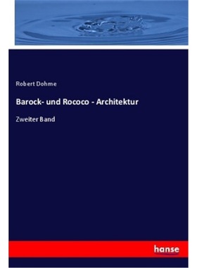 预订【德语】Barock- und Rococo - Architektur[9783337394219]