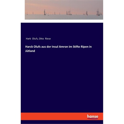 预订【德语】Harck Olufs aus der Insul Amron im Stifte Ripen in Jutland[9783337360474]