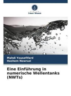 预订【德语】 Eine Einführung in numerische Wellentanks (NWTs):