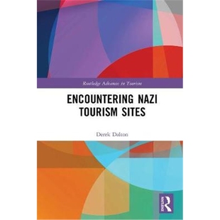 9781138097339 按需印刷图书Encountering Sites Tourism Nazi