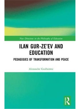 按需印刷Ilan Gur-Ze'ev and Education:Pedagogies of Transformation and Peace[9781138962866]