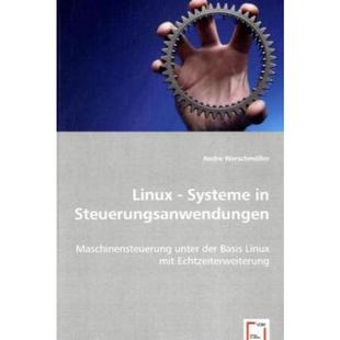 Maschinensteuerung Linux Basis der unter Steuerungsanwendungen Systeme 德语 预订