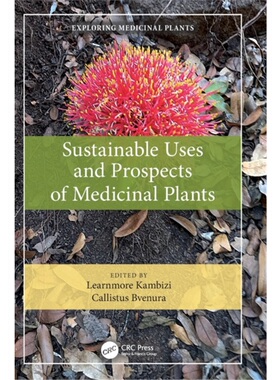 按需印刷不退不换TF Sustainable Uses and Prospects of Medicinal Plants