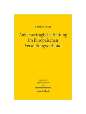 预订【德语】Au?ervertragliche Haftung im Europ?ischen Verwaltungsverbund:Sekund?rrechtsschutz und haftungsrechtliche Ver