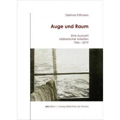 预订【德语】 Dietmar Kiffmann - Auge und Raum:Eine Auswahl bildnerischer Arbeiten 1966-2019