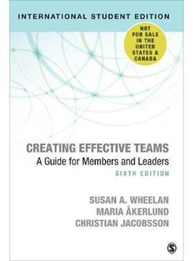 预订不退不换Creating Effective Teams - International Student Edition:A Guide for Members and Leaders