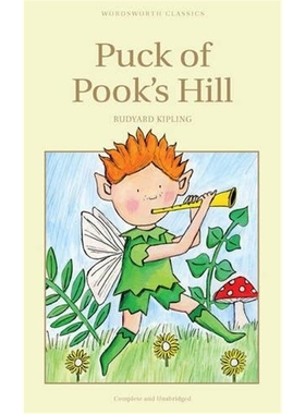 文学5件 Puck of Pook's Hill 英文原版 山精灵普克 山的帕克 鲁德亚德·吉卜林 Rudyard Kipling 经典文学 wordsworth classics