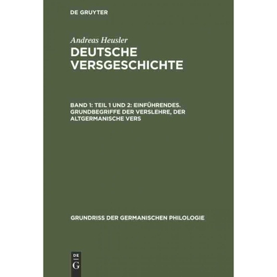 按需印刷DEG Teil 1 und 2: Einführendes. Grundbegriffe der Verslehre, der altgermanische Vers[9783111234144]