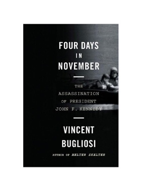 预订不退不换Four Days in November:The Assassination of President John F. Kennedy