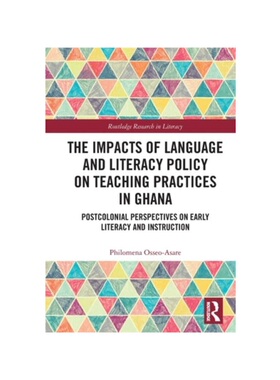 预订不退不换The Impacts of Language and Literacy Policy on Teaching Practices in Ghana:Postcolonial Perspectives on Earl